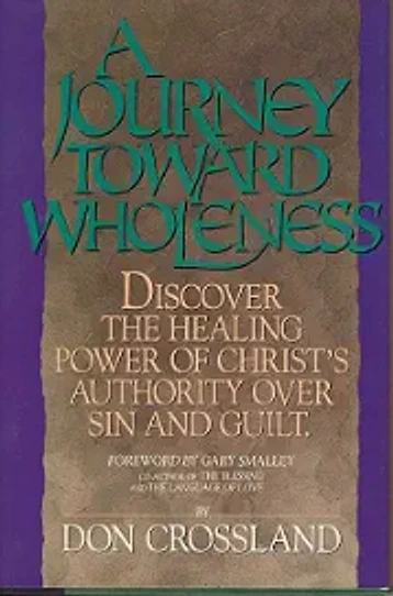 Front cover of A Journey Toward Wholeness by Don Crossland