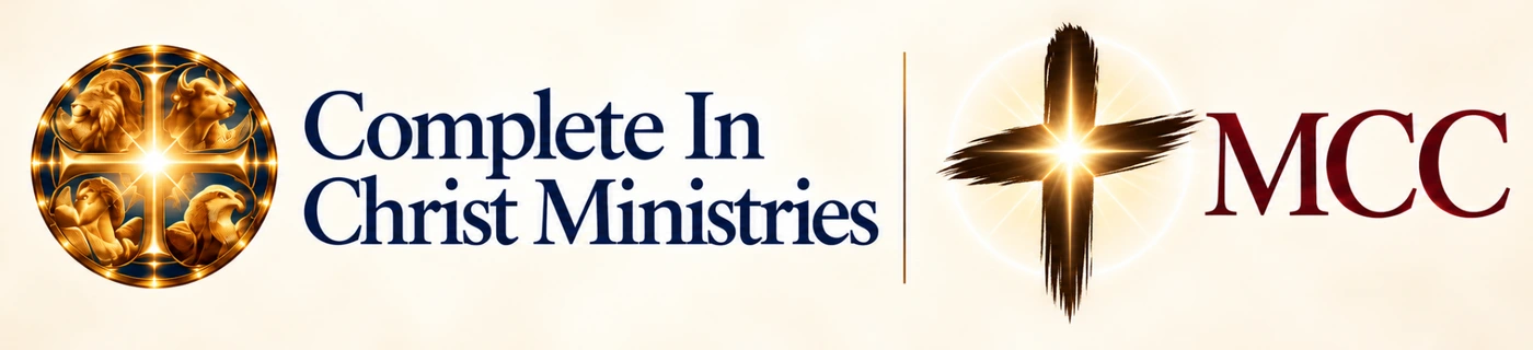 Complete In Christ Ministries and Melchizedek Christian Church